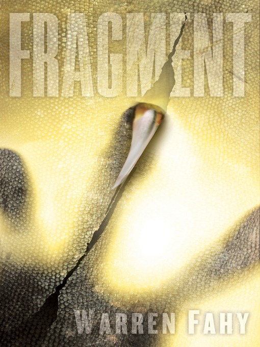 Title details for Fragment by Warren Fahy - Available